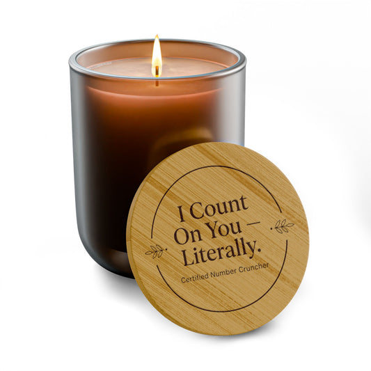 Legacy Soy Candle โ "I Count On You Literally" Scented Soy Candle