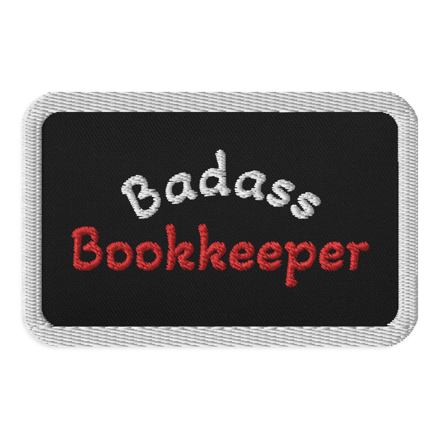 Legacy Embroidered Patch - Badass Bookkeeper (Black)