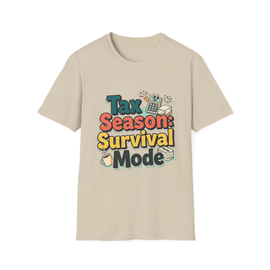 Legacy T-shirt - Tax Season Survival Mode