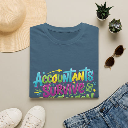 Legacy T-shirt- Accountants Survive Tax Season