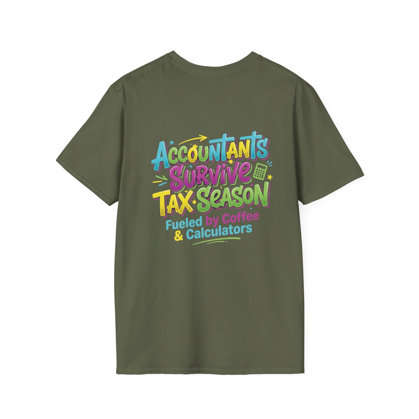 Legacy T-shirt- Accountants Survive Tax Season
