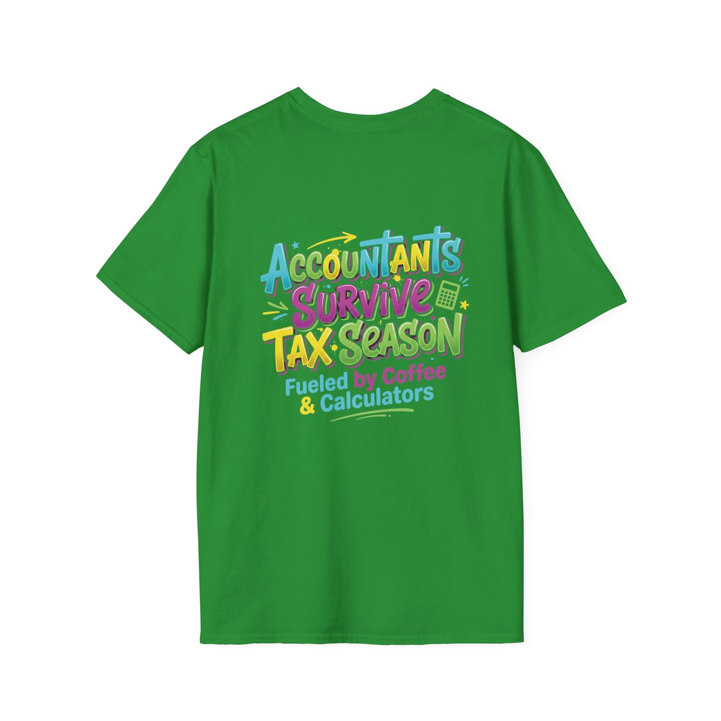 Legacy T-shirt- Accountants Survive Tax Season