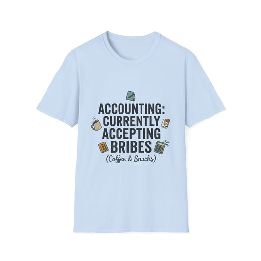 Legacy T-shirt - Accounting: Currently Accepting Bribes