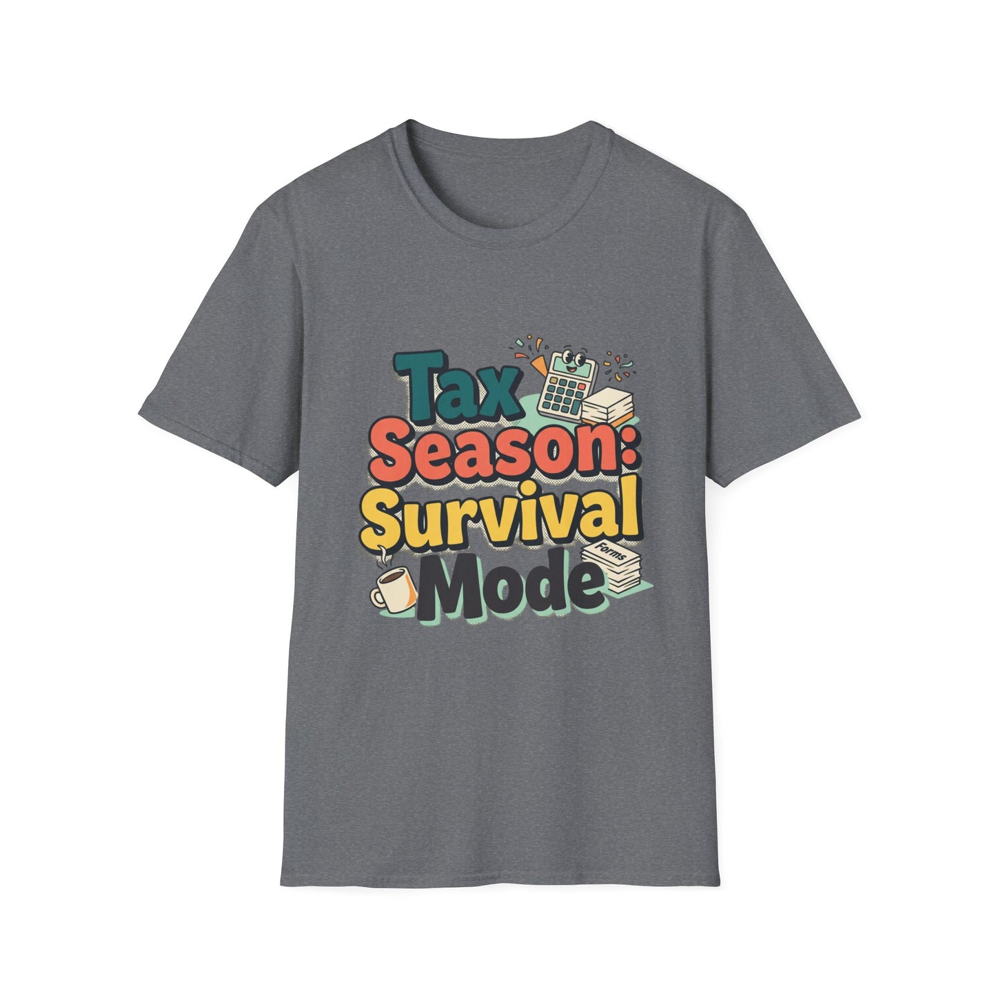 Tax Season Survival Mode T-Shirt | Tax Calculator Graphic