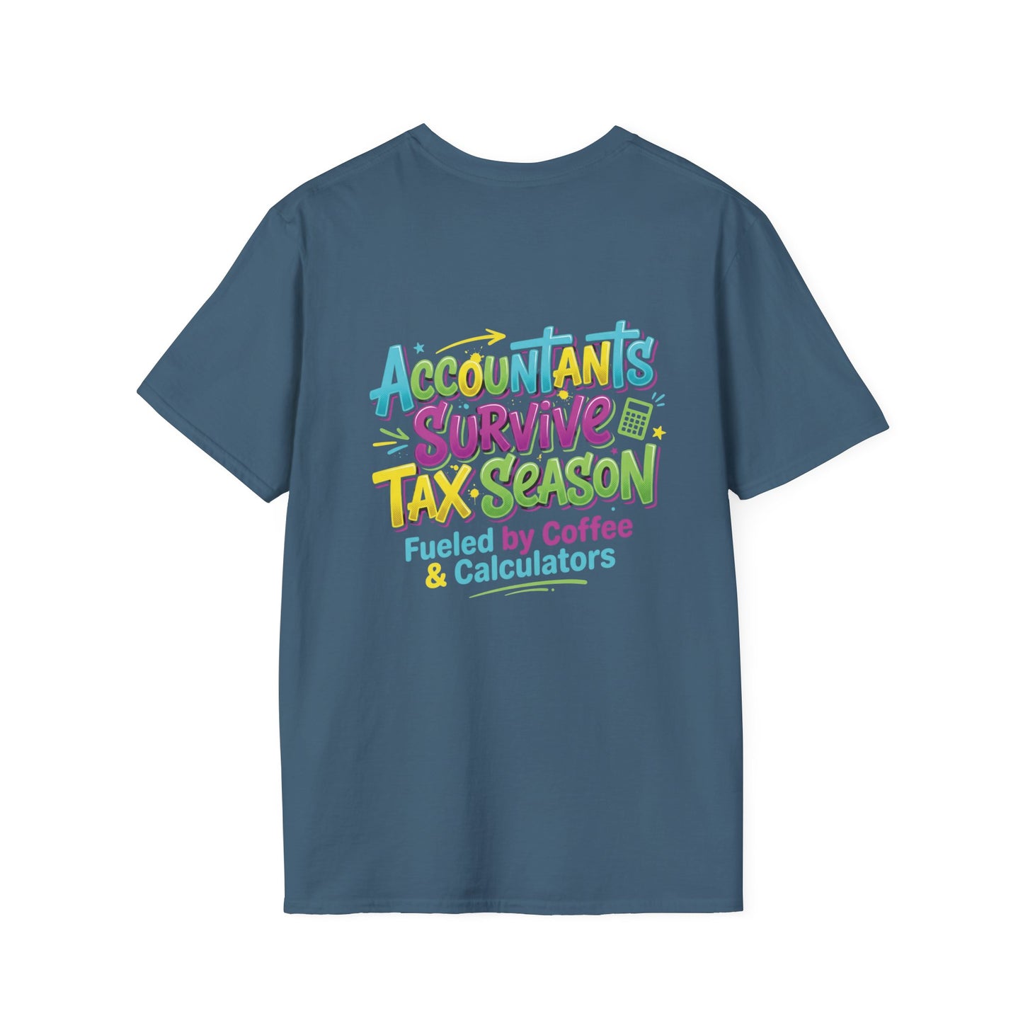 Legacy T-shirt- Accountants Survive Tax Season