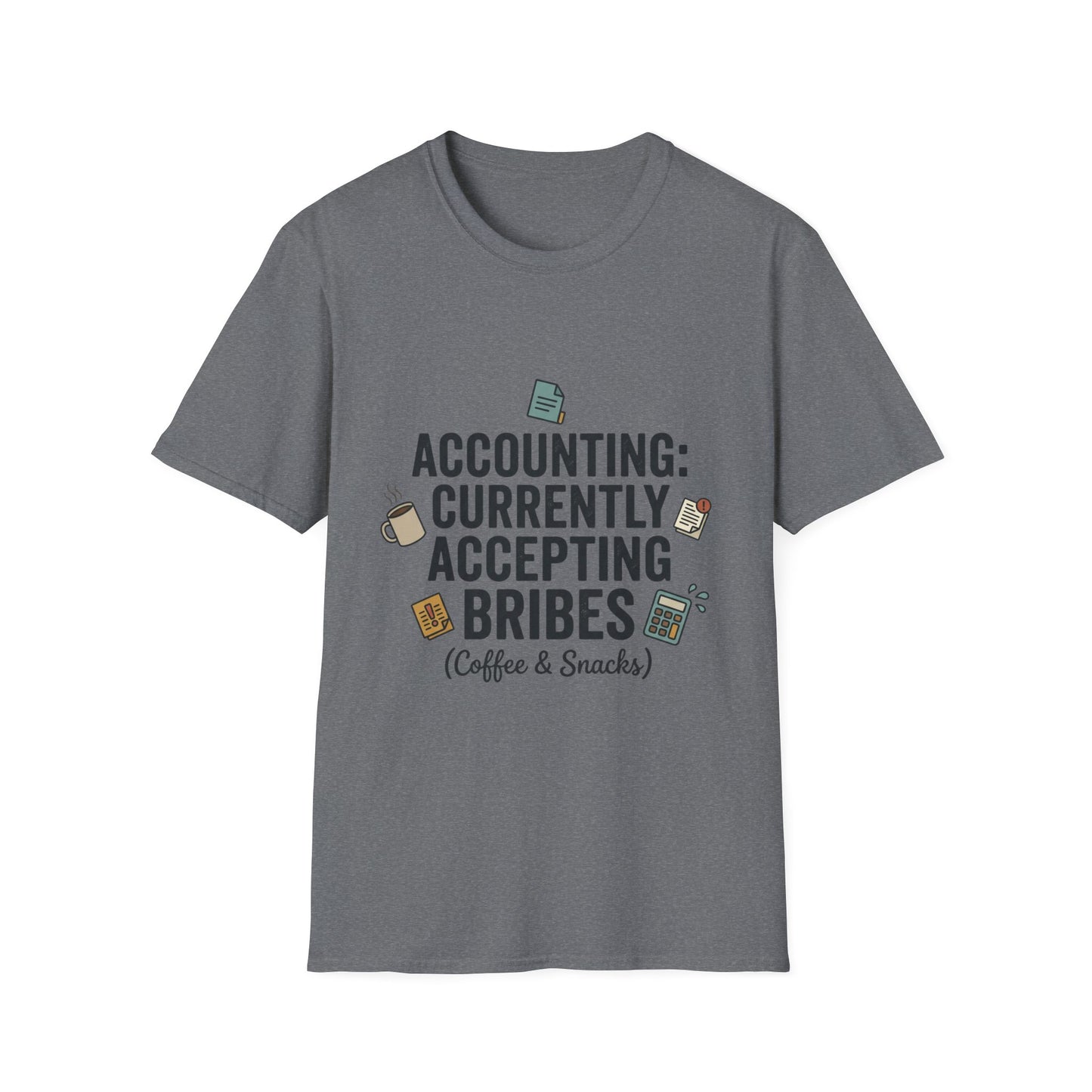 Legacy T-shirt - Accounting: Currently Accepting Bribes