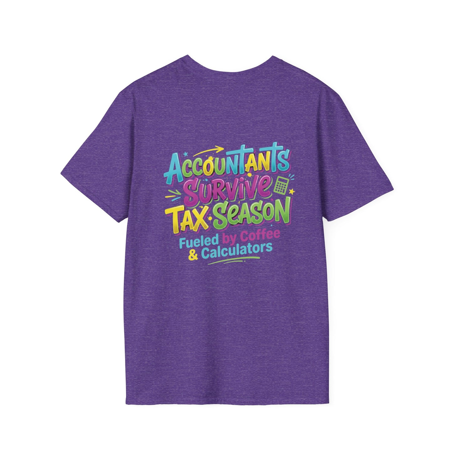 Legacy T-shirt- Accountants Survive Tax Season