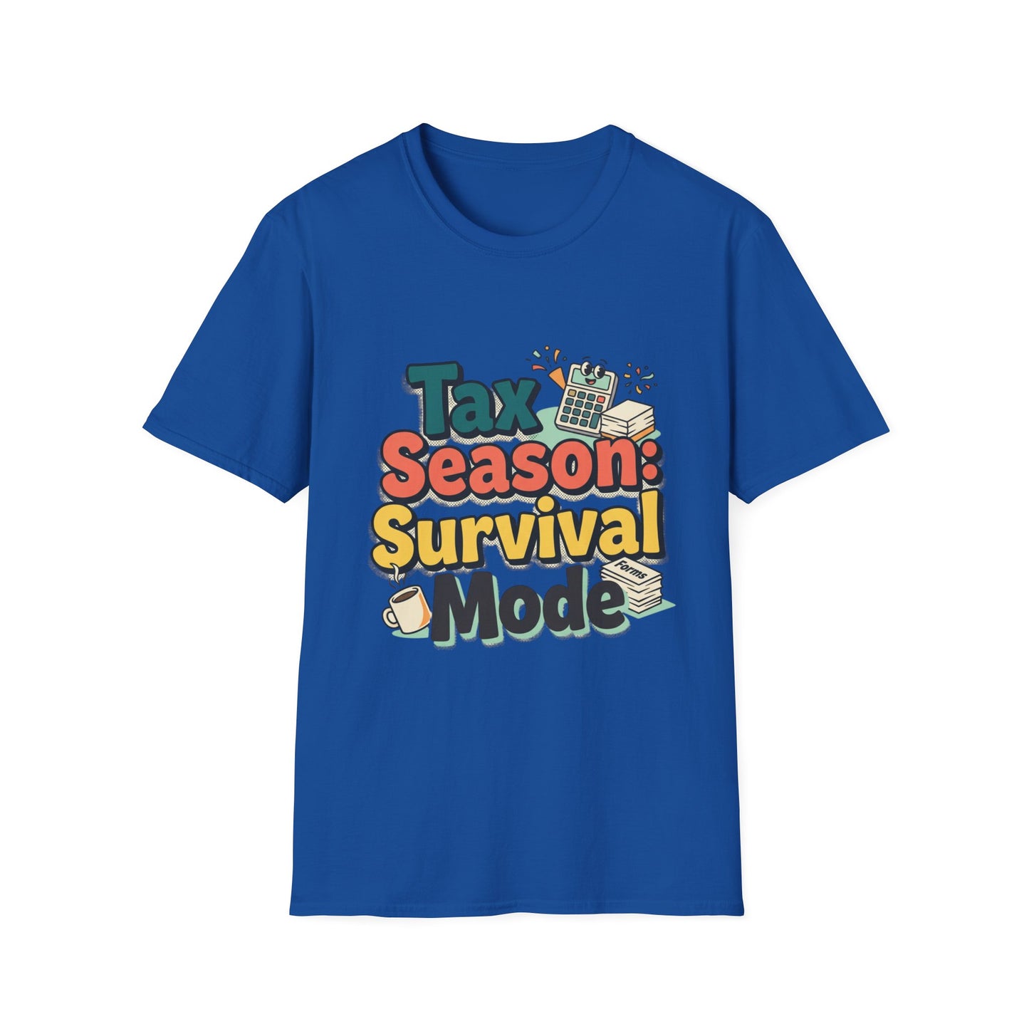 Tax Season Survival Mode T-Shirt | Tax Calculator Graphic