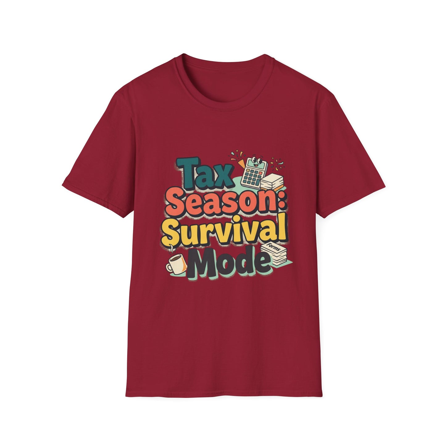 Tax Season Survival Mode T-Shirt | Tax Calculator Graphic