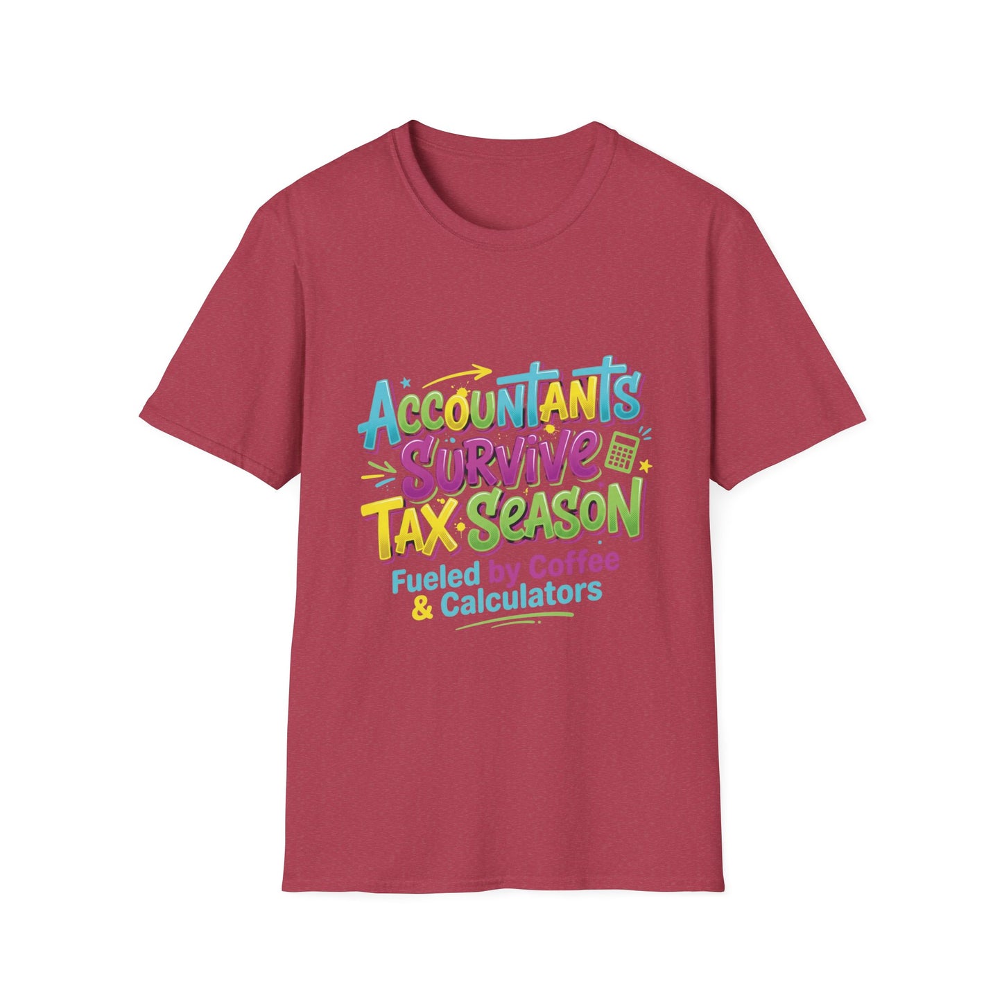 Legacy T-shirt- Accountants Survive Tax Season