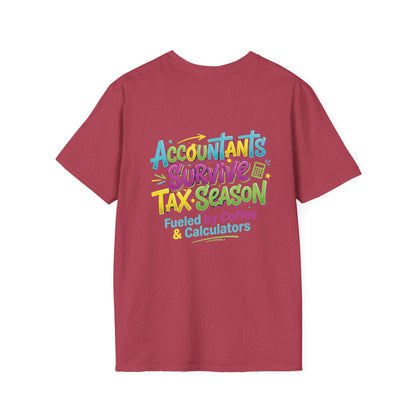 Legacy T-shirt- Accountants Survive Tax Season