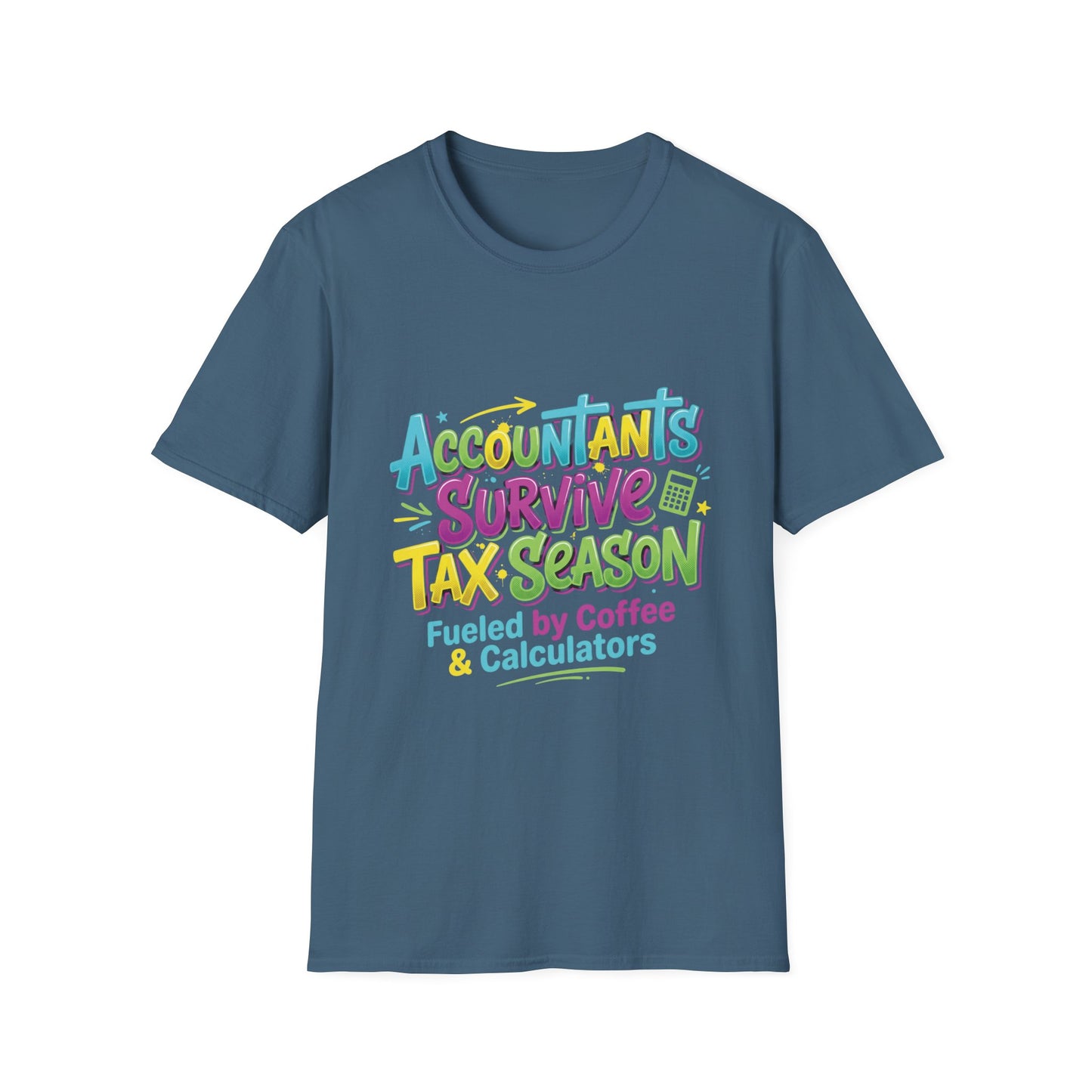 Legacy T-shirt- Accountants Survive Tax Season