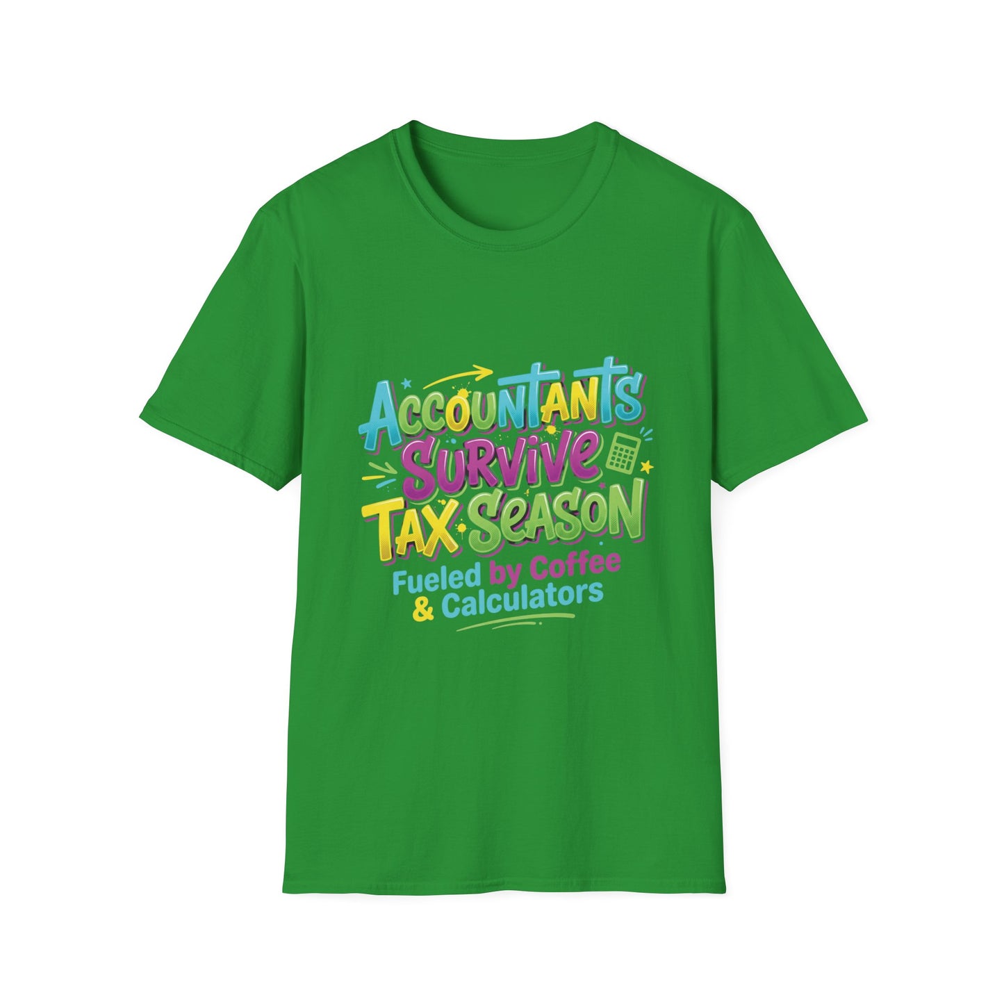 Legacy T-shirt- Accountants Survive Tax Season