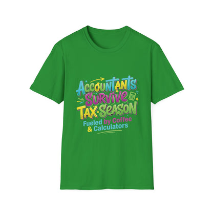 Legacy T-shirt- Accountants Survive Tax Season