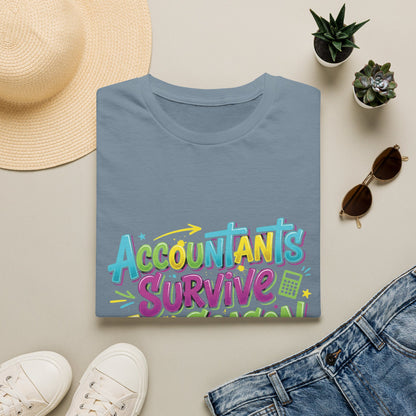 Legacy T-shirt- Accountants Survive Tax Season