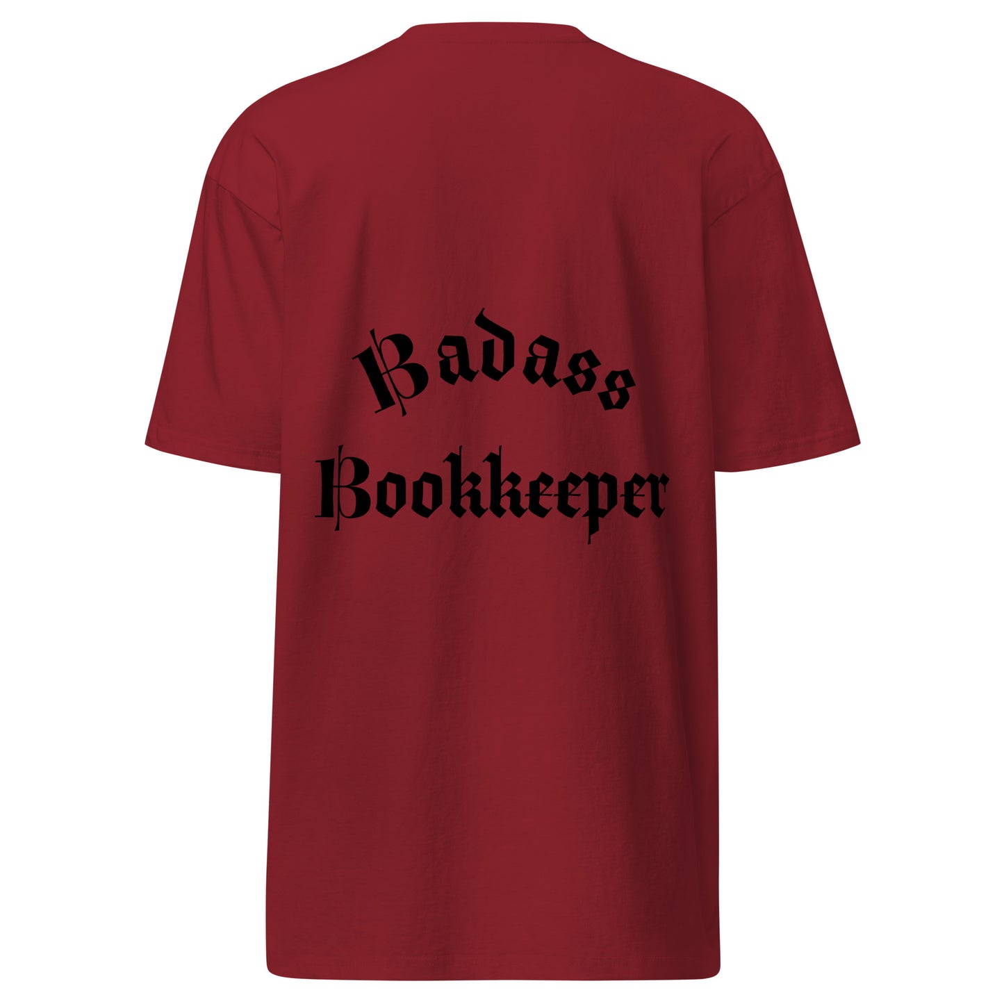 Legacy Premium T-shirt - Badass Bookkeeper