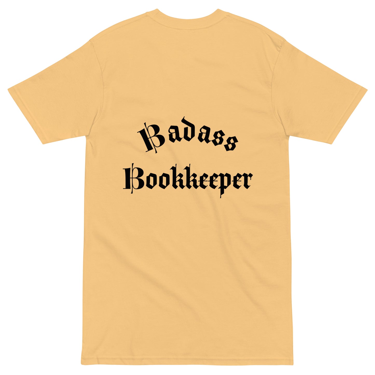 Legacy Premium T-shirt - Badass Bookkeeper