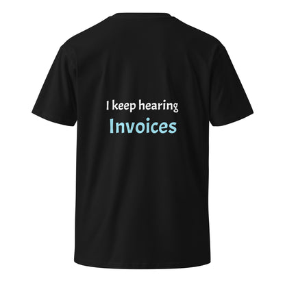 Legacy Premium T-shirt - Invoices