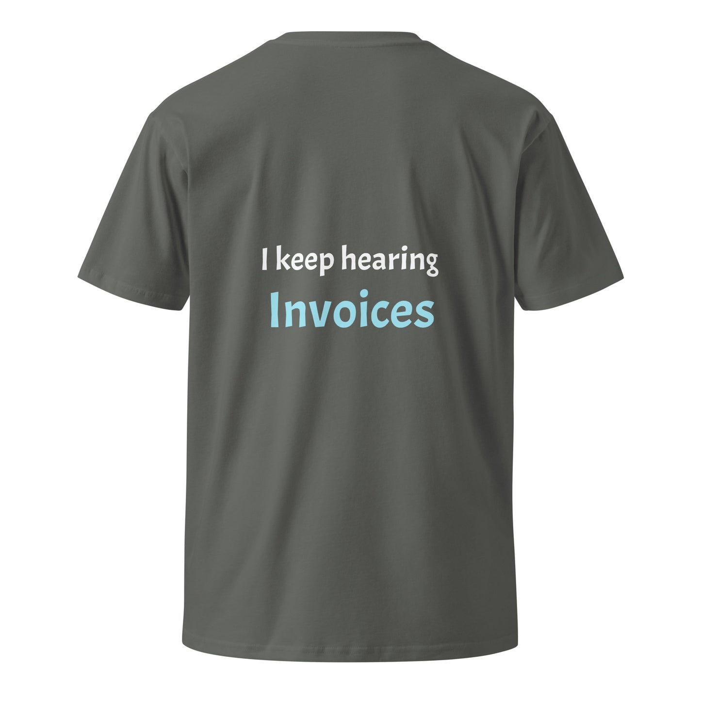 Legacy Premium T-shirt - Invoices